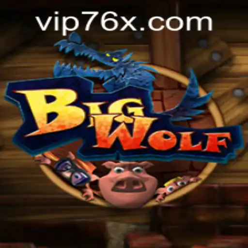 Exploring the Immersive World of BigWolf: A Comprehensive Guide to 76x PH Login