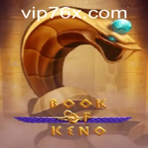 Discover the Thrilling World of BookOfKeno: A Comprehensive Guide