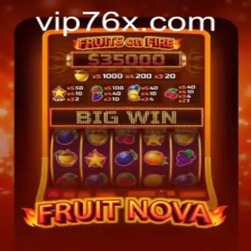 Exploring FruitNova: A Captivating Game Experience with 76x PH Login