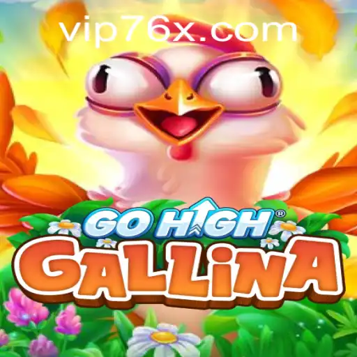 Exploring GoHighGallina: The Thrilling Gaming Phenomenon and the 76x PH Login