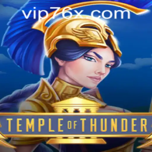 TempleofThunder: Explore the Thrilling World of 76x PH Login