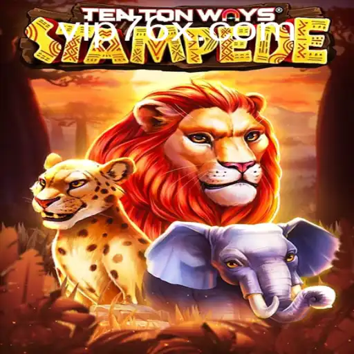 Exploring the Exciting World of TenTonWaysStampede: A Thrilling Gaming Experience